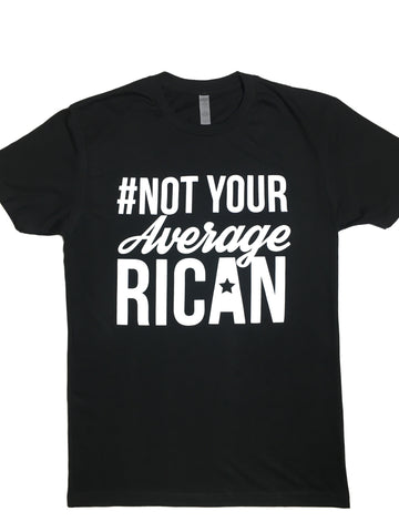 Not Your Average Rican Hashtag Tee